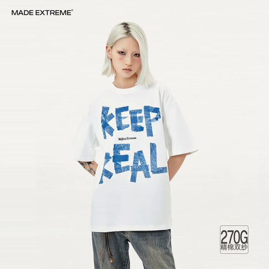 MADE EXTREME Keep Real T-Shirt